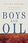 Boys and Oil: Gro...