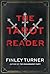 The Tarot Reader by Finley Turner