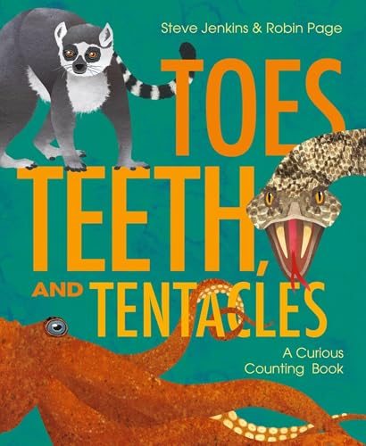 Toes, Teeth, and Tentacles: A Curious Counting Book (Hardcover)
