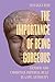 The Importance of Being Gorgeous: Gender and Christian Imperial Rule in Late Antiquity (Transformation of the Classical Heritage) (Volume 66)