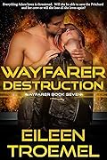 Wayfarer Destruction