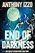 End of Darkness: The Project Artemis Series Book Three