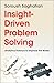 Insight-Driven Problem Solving by Soroush Saghafian