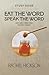 Study Guide: Eat the Word, Speak The Word (Eat the Word, Speak the Word Book & Study Guide)