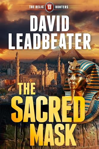 The Sacred Mask (Relic Hunters 13)