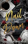 Book cover for Nail Me Down: A Sapphic Romance of Power Tools, Power Exchange, and Queer Devotion