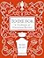 To Die For: A Cookbook of G...