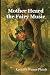 Mother Heard the Fairy Music by Kenneth Wayne Plumb