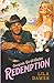 Redemption: Cowgirls Do It Better Volume One: A Forbidden, Enemies To Lovers, Small Town Ranch Romance