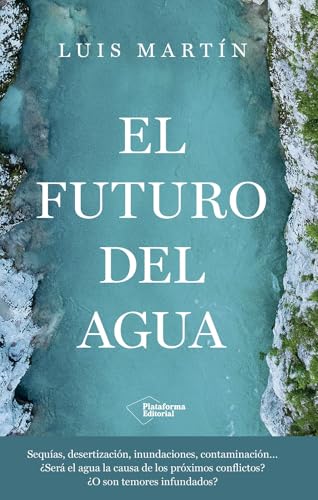 El futuro del agua (Paperback)