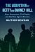 The Abduction of Betty and Barney Hill by Matthew Bowman
