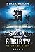 The Saga of The Society: Re...