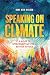 Speaking on Climate: A Guide to Speechwriting for a Better Future