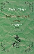 Il frutto di un singolo errore: Vol.3 serie "Complementari"