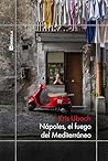 Nápoles, el fuego...