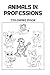 Animals In Professions: Col...
