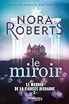 Le miroir: Le man...