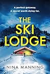 The Ski Lodge: A ...