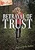 Betrayal of Trust (Annie's Sweet Intrigue Book 1)