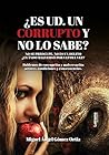 ¿Es ud. un corrup...
