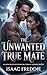 The Unwanted True Mate: An ...