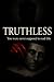TRUTHLESS: Ce que tu fuis t...