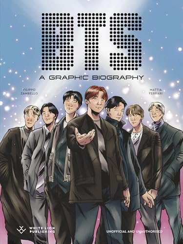 BTS: A Graphic Biography (BioGraphics)