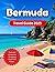 Bermuda Travel Guide 2025: ...