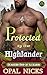 Protected By The Highlander: Mountain Men of Scotland
