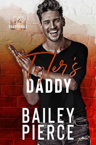 Tyler's Daddy (The Men of the Quadrangle)