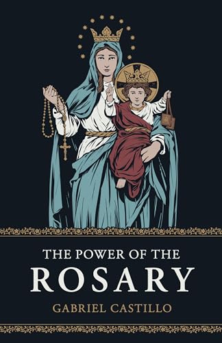 The Power of the Rosary (Paperback)