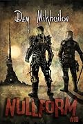 Nullform (Book #10): A RealRPG Series