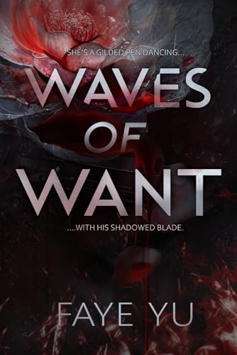 Waves of Want: A Dark Asian Mafia Romance (Paperback)