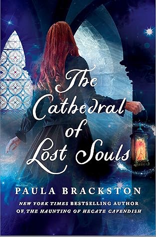 The Cathedral of Lost Souls (The Hecate Cavendish, #2)