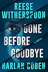 Gone Before Goodbye
