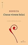 Come vivere felici (Italian Edition)