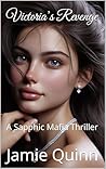 Victoria’s Reveng...