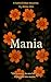 Mania : a stalker dark mafi...