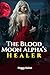 THE BLOOD MOON ALPHA'S HEAL...