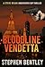 Bloodline Vendetta: A Steve Regan Undercover Cop Thriller (Steve Regan Undercover Cop Thrillers Book 5)