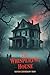The Whispering House
