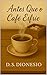 Antes Que o Café Esfrie (Portuguese Edition)