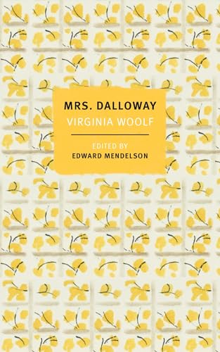 Mrs. Dalloway: The First-Edition Text with the Authors Revisions
