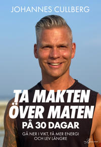Ta makten över maten (Hardcover)