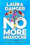 No More Mediocre:...