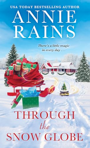 Through the Snow Globe (Mass Market Paperback)