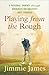 Playing from the Rough: A Personal Journey through America's 100 Greatest Golf Courses