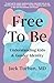 Free to Be: Understanding K...