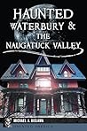 Haunted Waterbury...
