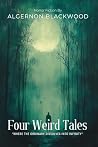 Four Weird Tales ...